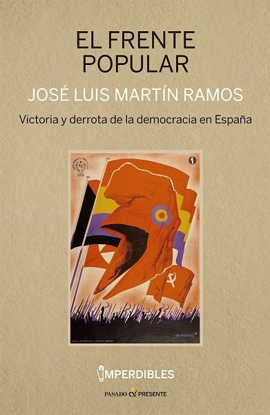FRENTE POPULAR, EL | 9788412288834 | MARTÍN RAMOS, JOSÉ LUIS | Llibreria La Gralla | Librería online de Granollers