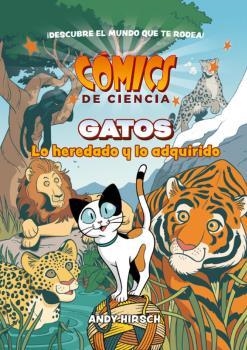 COMICS DE CIENCIA. GATOS. LO HEREDADO Y LO ADQUIRIDO | 9788467946635 | HIRSCH, ANDY | Llibreria La Gralla | Llibreria online de Granollers