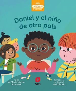 DANIEL Y EL NIÑO DE OTRO PAÍS | 9788413921525 | MARTIN; PRADA | Llibreria La Gralla | Librería online de Granollers