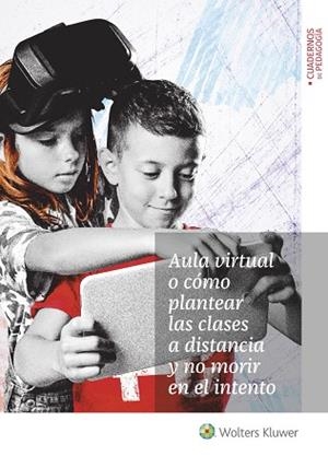 AULA VIRTUAL O CÓMO PLANTEAR LAS CLASES A DISTANCIA Y NO MORIR EN EL INTENTO | 9788499872131 | GARCÍA RABOSO, CARLOS/DE LA ROSA SÁNCHEZ, JOSÉ MIGUEL/RODRÍGUEZ MARTÍNEZ, ANA/CEBOLLERO SALINAS, ANA | Llibreria La Gralla | Librería online de Granollers
