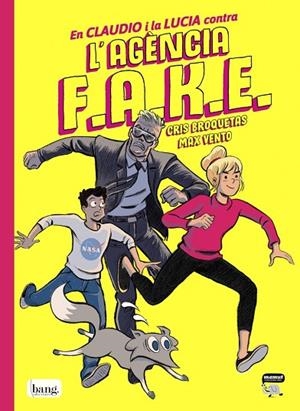 EN CLAUDI I LA LUCIA CONTRA L'AGENCIA FAKE  1 | 9788418101410 | BROQUETAS CRISTINA / VENTO MAX | Llibreria La Gralla | Llibreria online de Granollers