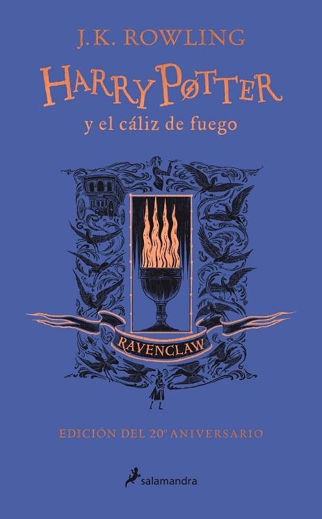 HARRY POTTER Y EL CÁLIZ DE FUEGO (EDICIÓN RAVENCLAW DEL 20º ANIVERSARIO) (HARRY | 9788418174384 | ROWLING, J.K. | Llibreria La Gralla | Llibreria online de Granollers