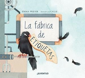 FÁBRICA DE ETIQUETAS, LA  | 9788426147233 | PIQUER CARO, EMMA | Llibreria La Gralla | Librería online de Granollers
