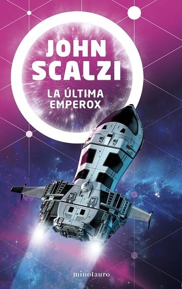 LA ÚLTIMA EMPEROX Nº 03/03 | 9788445009864 | SCALZI, JOHN | Llibreria La Gralla | Librería online de Granollers