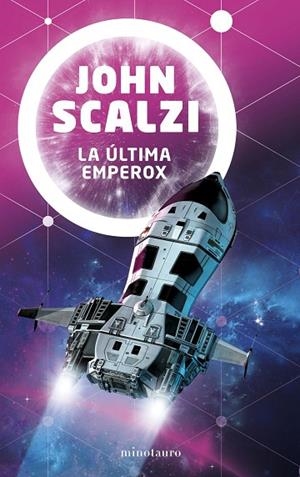 LA ÚLTIMA EMPEROX Nº 03/03 | 9788445009864 | SCALZI, JOHN | Llibreria La Gralla | Librería online de Granollers
