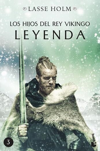 HIJOS DEL REY VIKINGO, LOS. LEYENDA (BOLSILLO) | 9788467063127 | HOLM, LASSE | Llibreria La Gralla | Llibreria online de Granollers