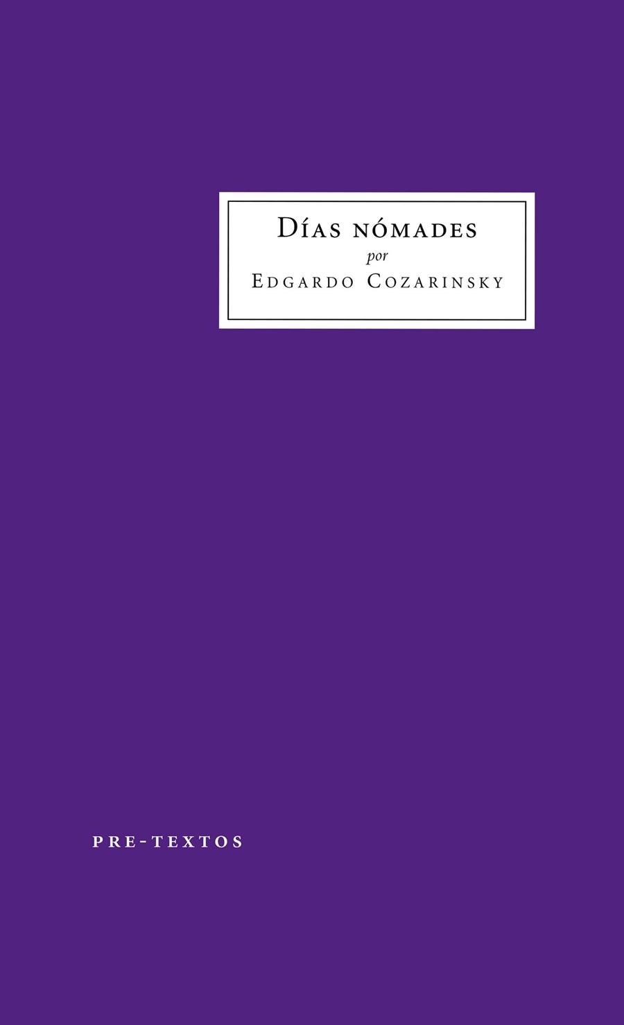 DÍAS NÓMADES | 9788418178863 | COZARINSKY, EGARDO | Llibreria La Gralla | Llibreria online de Granollers