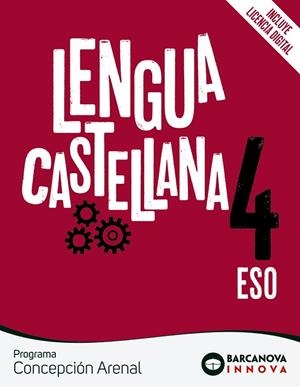CONCEPCIÓN ARENAL 4 ESO. LENGUA CASTELLANA | 9788448953195 | EZQUERRA, FRANCIS/MINDÁN, JOAQUÍN/GIMENO, EDUARDO | Llibreria La Gralla | Librería online de Granollers