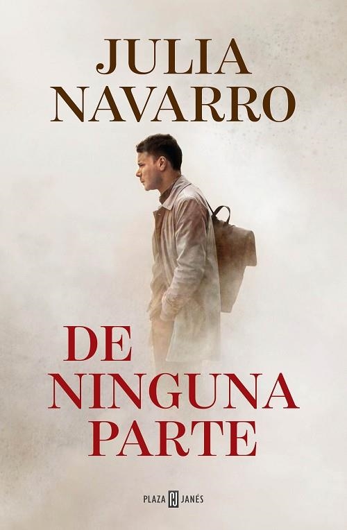 DE NINGUNA PARTE | 9788401024924 | NAVARRO, JULIA | Llibreria La Gralla | Librería online de Granollers