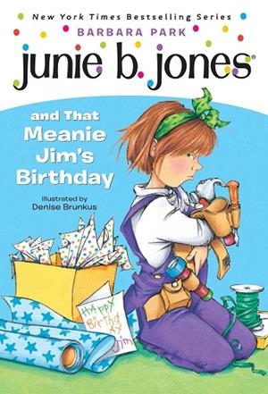 JUNIE B. JONES AND THAT MEANIE JIM'S BIRTHDAY | 9780679866954 | PARK, BARBARA | Llibreria La Gralla | Llibreria online de Granollers