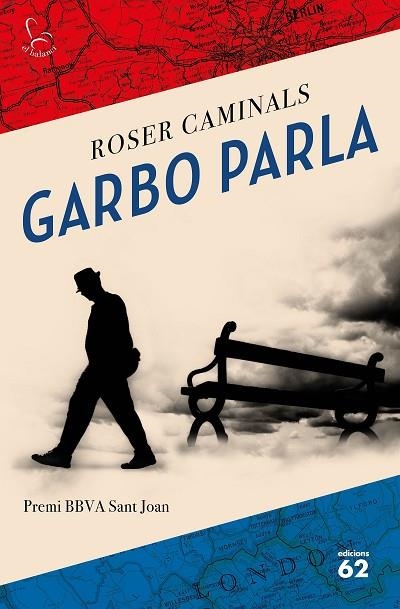 GARBO PARLA (PREMI SANT JOAN 2021) | 9788429779677 | CAMINALS, ROSER | Llibreria La Gralla | Llibreria online de Granollers