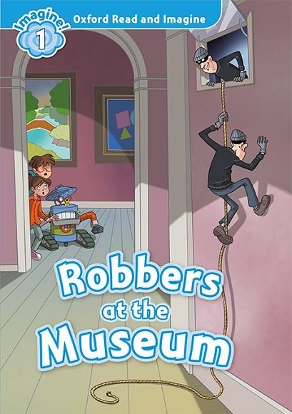 OXFORD READ AND IMAGINE 1. ROBBERS AT THE MUSEUM MP3 PACK | 9780194017466 | SHIPTON, PAUL | Llibreria La Gralla | Llibreria online de Granollers