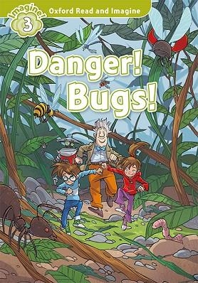 OXFORD READ AND IMAGINE 3. DANGER! BUGS! MP3 PACK | 9780194019675 | SHIPTON, PAUL | Llibreria La Gralla | Llibreria online de Granollers