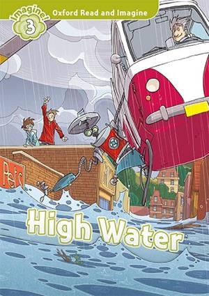 OXFORD READ AND IMAGINE 3. HIGH WATER MP3 PACK | 9780194019736 | SHIPTON, PAUL | Llibreria La Gralla | Llibreria online de Granollers