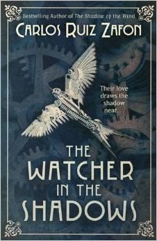 THE WATCHER IN THE SHADOWS | 9780753829257 | RUIZ ZAFÓN, CARLOS | Llibreria La Gralla | Librería online de Granollers