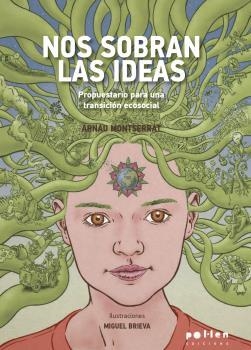 NOS SOBRAN LAS IDEAS | 9788418580185 | BRIEVA, MIGUEL/MONTSERRAT, ARNAU | Llibreria La Gralla | Librería online de Granollers