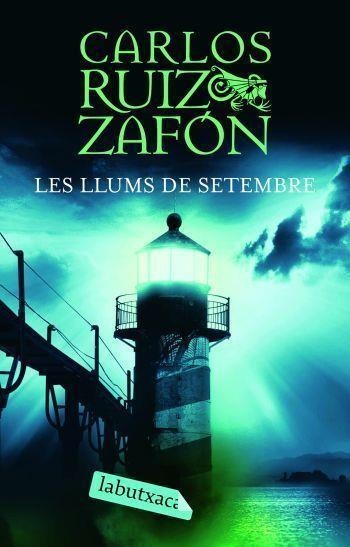 LLUMS DE SETEMBRE, LES (LABUTXACA) | 9788496863910 | RUIZ ZAFON, CARLOS | Llibreria La Gralla | Llibreria online de Granollers