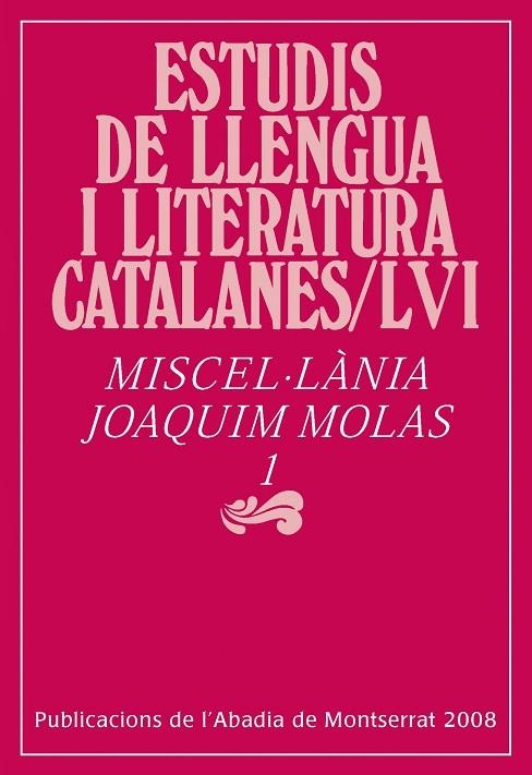 MISCEL.LANIA JOAQUIM MOLAS 1 (ESTUDIS LLENGUA I LITERATURA) | 9788498830071 | Llibreria La Gralla | Llibreria online de Granollers