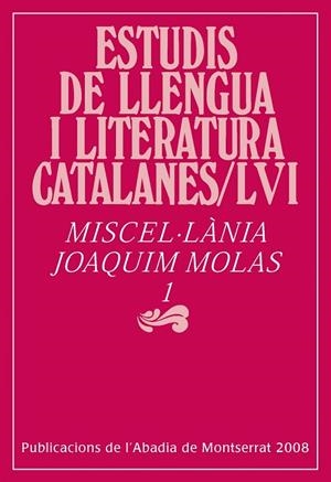 MISCEL.LANIA JOAQUIM MOLAS 1 (ESTUDIS LLENGUA I LITERATURA) | 9788498830071 | Llibreria La Gralla | Llibreria online de Granollers