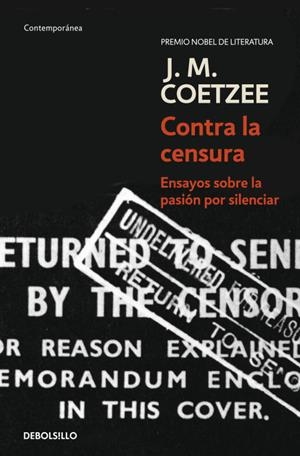 CONTRA LA CENSURA (DB CONTEMP. 342/12) | 9788483466902 | COETZE, J.M. | Llibreria La Gralla | Librería online de Granollers