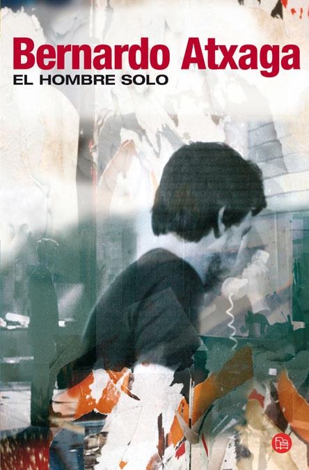 HOMBRE SOLO, EL (PUNTO DE LECTURA, 18/3) | 9788466321099 | ATXAGA, BERNARDO | Llibreria La Gralla | Llibreria online de Granollers