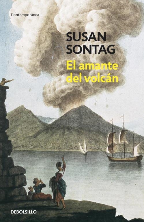 AMANTE DEL VOLCAN, EL (DB CONTEMPORANEA 610/4) | 9788483464977 | SONTAG, SUSAN | Llibreria La Gralla | Librería online de Granollers