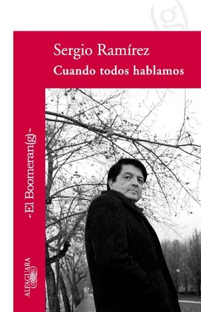 CUANDO TODOS HABLAMOS (EL BOOMERANG) | 9788420473901 | RAMIREZ, SERGIO | Llibreria La Gralla | Llibreria online de Granollers
