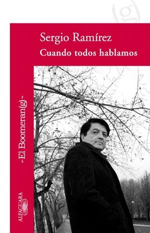 CUANDO TODOS HABLAMOS (EL BOOMERANG) | 9788420473901 | RAMIREZ, SERGIO | Llibreria La Gralla | Librería online de Granollers