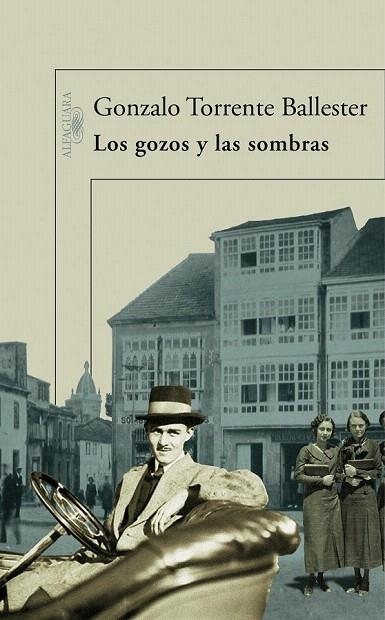 GOZOS Y LAS SOMBRAS, LOS | 9788420472423 | TORRENTE BALLESTER, GONZALO | Llibreria La Gralla | Llibreria online de Granollers