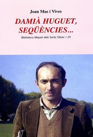 DAMIA HUGUET SEQÜENCIES | 9788484159810 | MAS I VIVES, JOAN | Llibreria La Gralla | Librería online de Granollers