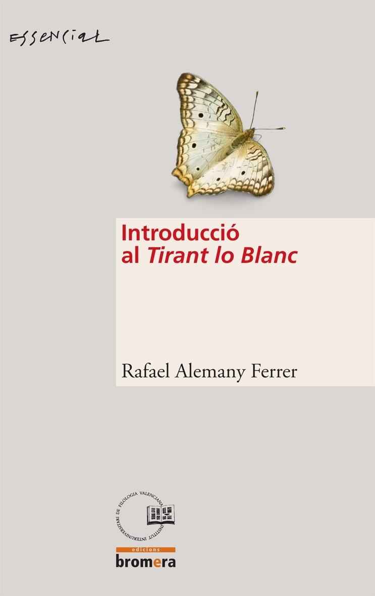 INTRODUCCIO AL TIRANT LO BLANC | 9788498242409 | ALEMANY FERRER, RAFAEL | Llibreria La Gralla | Llibreria online de Granollers