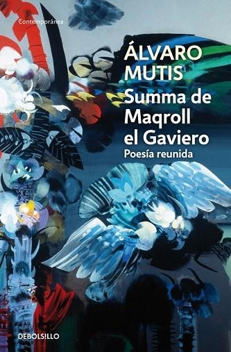 SUMMA DE MAQROLL EL GAVIERO (DEBOLSILLO, 615/4) | 9788483465325 | MUTIS, ALVARO | Llibreria La Gralla | Librería online de Granollers