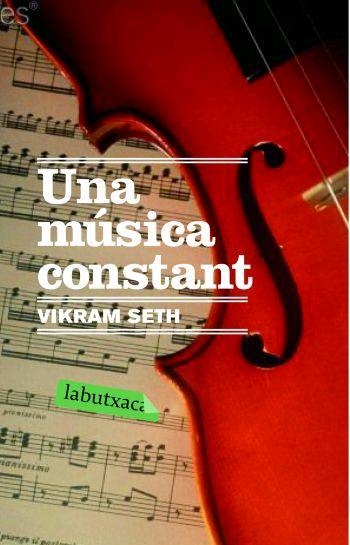 MUSICA CONSTANT, UNA (LABUTXACA) | 9788496863446 | SETH, VIKRAM | Llibreria La Gralla | Librería online de Granollers