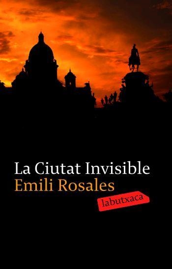 CIUTAT INVISIBLE, LA (LABUTXACA) | 9788496863491 | ROSALES, EMILI | Llibreria La Gralla | Librería online de Granollers