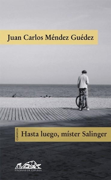 HASTA LUEGO MISTER SALINGER | 9788495642998 | MENDEZ GUEDEZ, JUAN CARLOS | Llibreria La Gralla | Llibreria online de Granollers