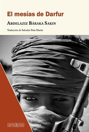 MESIAS DE DARFUR, EL | 9788412227604 | BARAKA SAKIN, ABDELAZIZ | Llibreria La Gralla | Llibreria online de Granollers