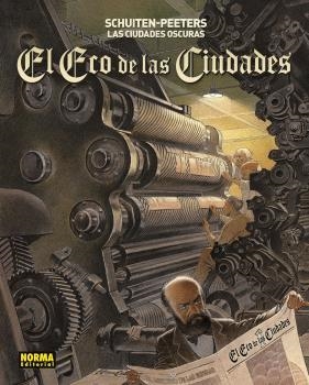CIUDADES OSCURAS, LAS . EL ECO DE LAS CIUDADES | 9788467946222 | SCHUITEN | Llibreria La Gralla | Librería online de Granollers