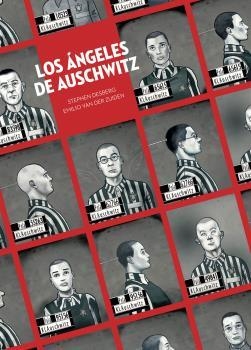 ANGELES DE AUSCHWITZ, LOS  | 9788467946659 | DESBERG; VAN DER ZUIDEN | Llibreria La Gralla | Llibreria online de Granollers
