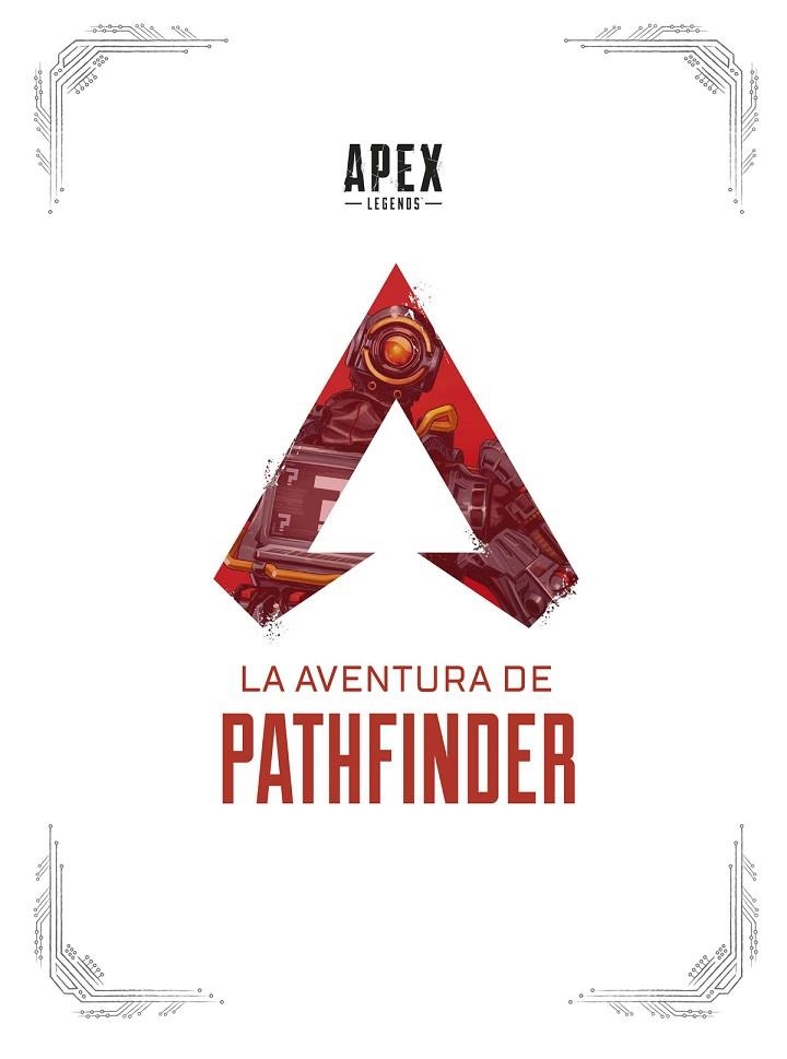 APEX LEGENDS: LA AVENTURA DE PATHFINDER | 9788467946352 | HAGOPIAN, MANNY; CASIELLO, TOM; REED, ASHLEY | Llibreria La Gralla | Llibreria online de Granollers