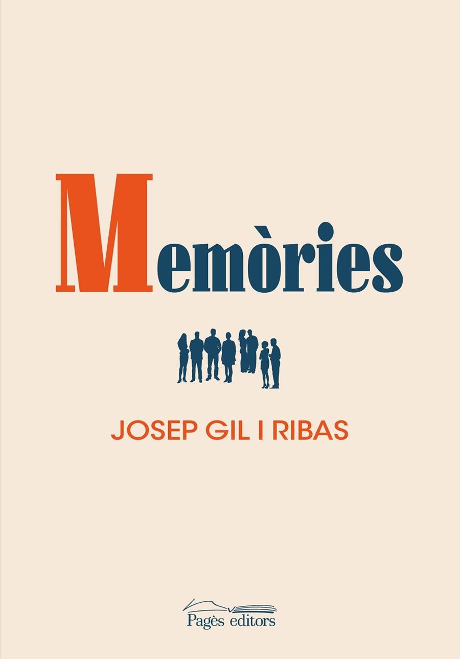 MEMÒRIES | 9788413032870 | GIL RIBAS, JOSEP | Llibreria La Gralla | Llibreria online de Granollers