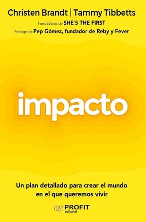 IMPACTO | 9788418464409 | BRANDT, CHRISTEN; TIBBETTS, TAMMY | Llibreria La Gralla | Llibreria online de Granollers
