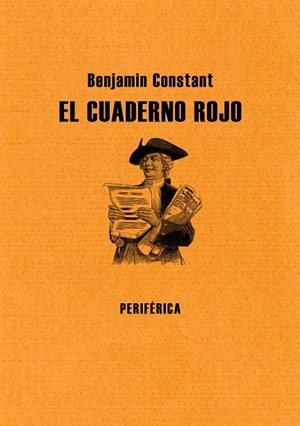 CUADERNO ROJO, EL (PORTATIL, 18) | 9788493549299 | CONSTANT, BENJAMIN | Llibreria La Gralla | Librería online de Granollers