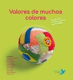 VALORES DE MUCHOS COLORES | 9788494890666 | NÚÑEZ PEREIRA, CRISTINA / R. VALCÁRCEL, RAFAEL | Llibreria La Gralla | Librería online de Granollers