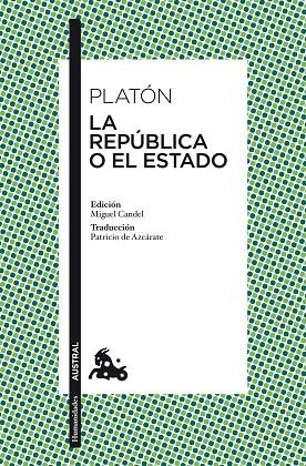 REPÚBLICA O EL ESTADO, LA  | 9788467036589 | PLATÓN | Llibreria La Gralla | Llibreria online de Granollers