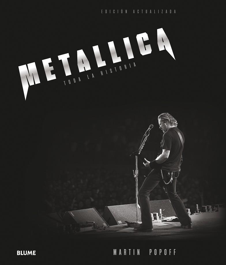 METALLICA TODA LA HISTORIA | 9788416965977 | POPOFF, MARTIN | Llibreria La Gralla | Llibreria online de Granollers