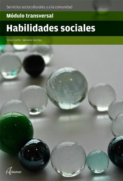 HABILIDADES SOCIALES | 9788416415120 | S. CASTILLO, M. SÁNCHEZ | Llibreria La Gralla | Llibreria online de Granollers