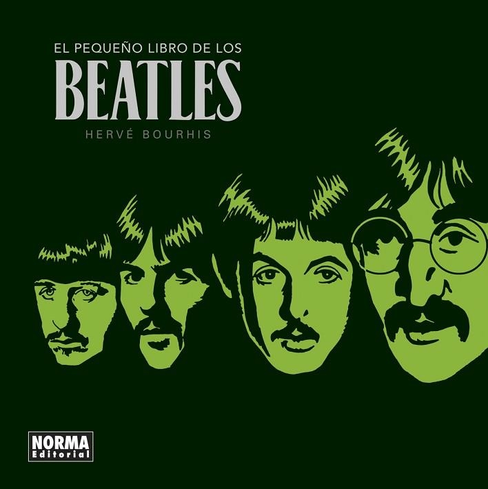 PEQUEÑO LIBRO DE LOS BEATLES, EL. (NUEVA EDICIÓN) | 9788467946895 | BOURHIS, HERVÉ | Llibreria La Gralla | Librería online de Granollers