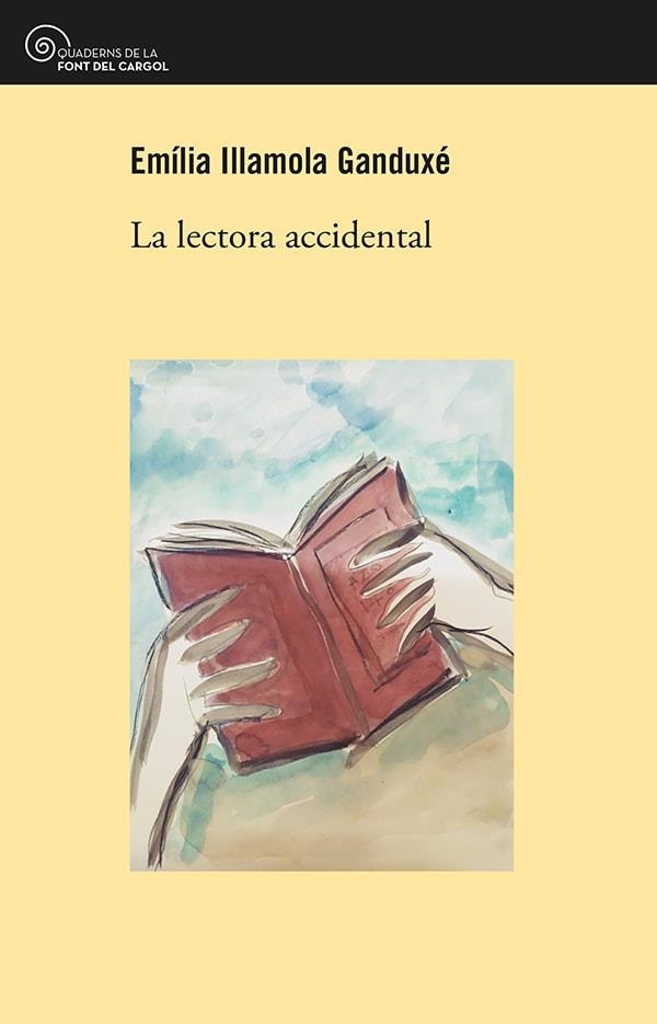 LECTORA ACCIDENTAL, LA | 9788413560328 | ILLAMOLA GANDUXÉ, EMÍLIA | Llibreria La Gralla | Llibreria online de Granollers