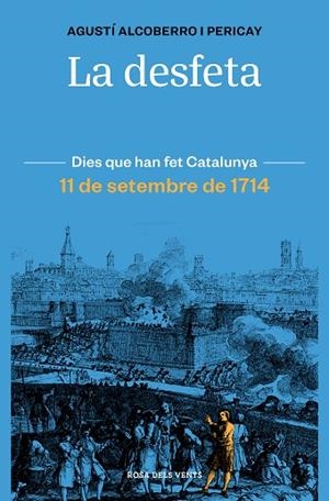 DESFETA, LA | 9788418033421 | ALCOBERRO PERICAY, AGUSTÍ | Llibreria La Gralla | Librería online de Granollers