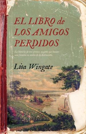 LIBRO DE LOS AMIGOS PERDIDOS, EL  | 9788416517459 | WINGATE, LISA | Llibreria La Gralla | Librería online de Granollers